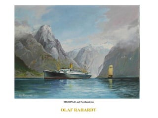 OLAF RAHARDT  THURINGIA auf Nordlandreise  