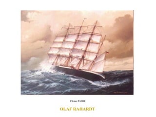 OLAF RAHARDT  P-Liner PAMIR  