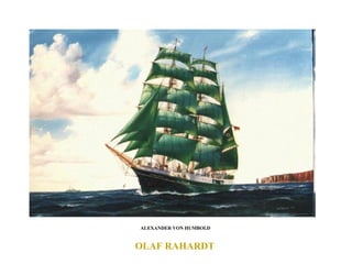OLAF RAHARDT  ALEXANDER VON HUMBOLD  
