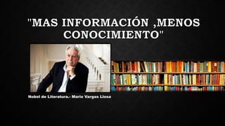 Nobel de Literatura.- Mario Vargas Llosa
 
