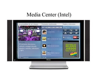 Media Center (Intel)
 