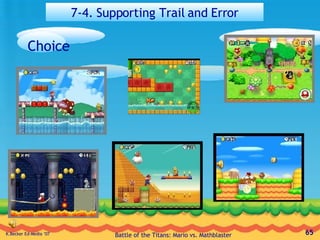 7-4. Supporting Trail and Error Choice 