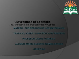 UNIVERSIDAD DE LA SIERRA
Ing. Industrial en productividad y Calidad
 