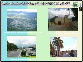 Vista mirador de MBI desde el parque Henri Pittier Iglesia Niño Jesús, Ubicación El Limón Avenida Caracas El Limón Los Rauseos 