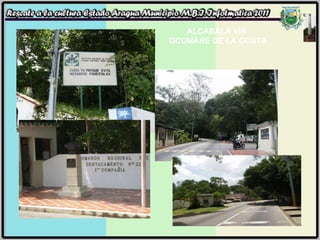 ALCABALA VÍA  OCUMARE DE LA COSTA 