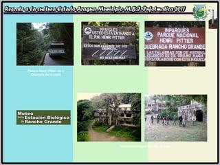 Parque Henri Pittier vía a Ocumare de la costa Estación biológica Rancho Grande 