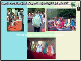 FIESTAS DE SAN JUÁN EN TEJERÍAS EL LIMÓN 