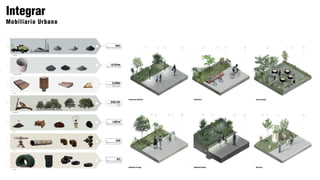 Integrar
Mobiliario Urbano
1
2
3
4
5
6
7
CONCRETE
CONCRETE ELEMENTS
WOOD
BIODIVERSITY
SOILS
STEEL
TYRES
267t
Materias Primas Aprovechadas
Materias Primas Aprovechadas
Materias Primas Aprovechadas
Materias Primas Aprovechadas
Materias Primas Aprovechadas
12,524m
4,328mMateria Prima Aprovechada
(Metros Lineales)
542t CO2
Obtenido en la Vida de los
Arboles
1,387m
134t
87t
3
Iluminacion Artificial.
Bebederos de Agua.
Bicicletero.
Mobiliario Urbano.
Area de Juegos.
Reciclaje.
1 1
1 1 1126
45 6 5 6 4
45 4 5 4 25
14 7 5
 