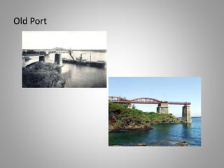 Old Port
 