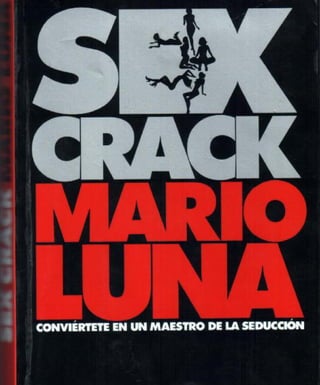 Mario luna   sex crack