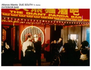 Alliance Atlantis DUE SOUTH   Tv Series
EXTERIOR BAR
 