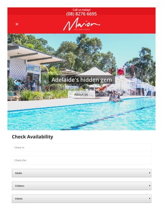 Adelaide's hidden gem
About us
 
Check Availability
Check In
Check Out
Adults
Children
Infants

Call us today!
(08) 8276 6695
 