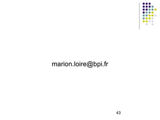 43
marion.loire@bpi.fr
 