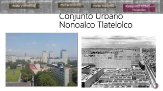 Vida y Premios Conservatorio Torre Insignia Conjunto Urbano
Tlatelolco
 