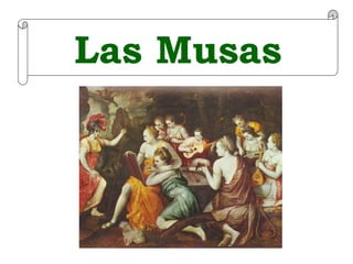 Las Musas
 