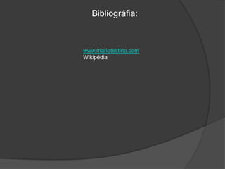 Bibliográfia:



www.mariotestino.com
Wikipédia
 