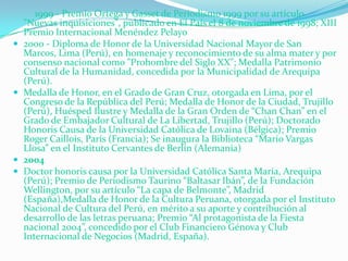          1999 - Premio Ortega y Gasset de Periodismo 1999 por su artículo "Nuevas inquisiciones", publicado en El País el ...