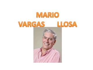 MARIO VARGAS       LLOSA 