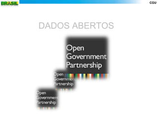 CGU




DADOS ABERTOS
 