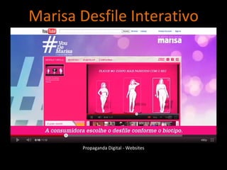 Propaganda Digital - Websites Marisa Desfile Interativo 