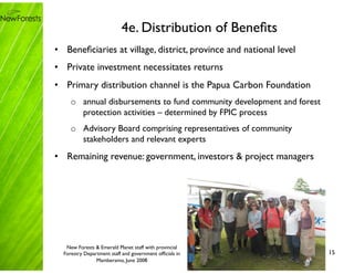 4e. Distribution of Beneﬁts
•  Beneﬁciaries at village, district, province and national level
•  Private investment necess...