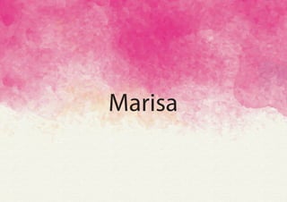 Marisa
 