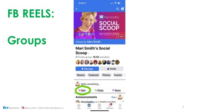 9
@marismith | @mari_smith | © Mari Smith International, Inc.
FB REELS:
Groups
 