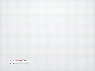 th a nk   you all’s well that ends well. 