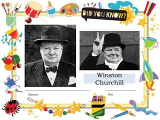 Winston
Churchill
 