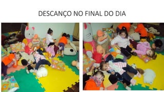 DESCANÇO NO FINAL DO DIA 
 