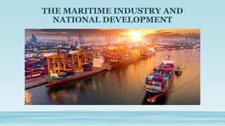 Maritime Industry and National Development | PDF