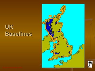 Grunt Productions 2007
UKUK
BaselinesBaselines
 