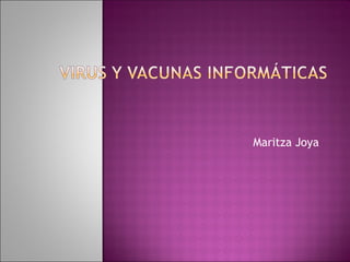 Maritza Joya  