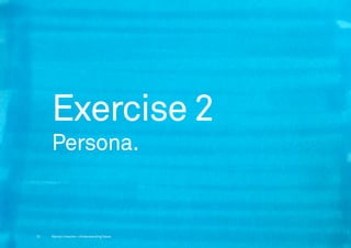 Exercise 2
     Persona.


51   Marius Ursache—Understanding Value
 