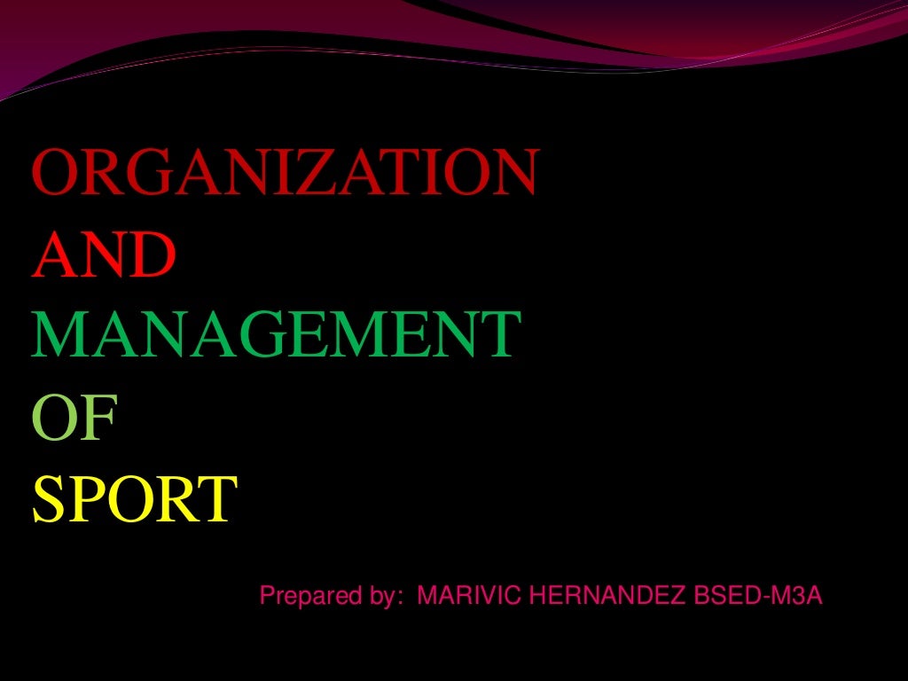 Organization and Management of Sport