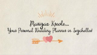 Seychelles Beach Wedding Event Planner & Organizer | Mariyaz Kreole 