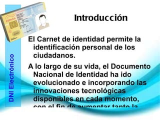 Uso del DNI electrónico. 