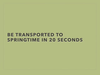 20 Seconds to Springtime