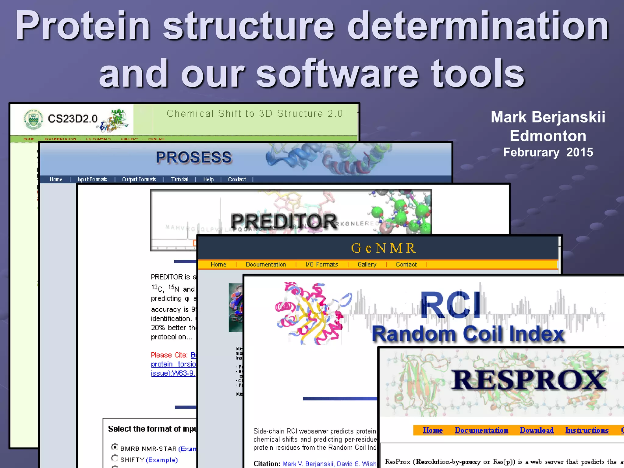 Protein structure determination and our software tools | PPT