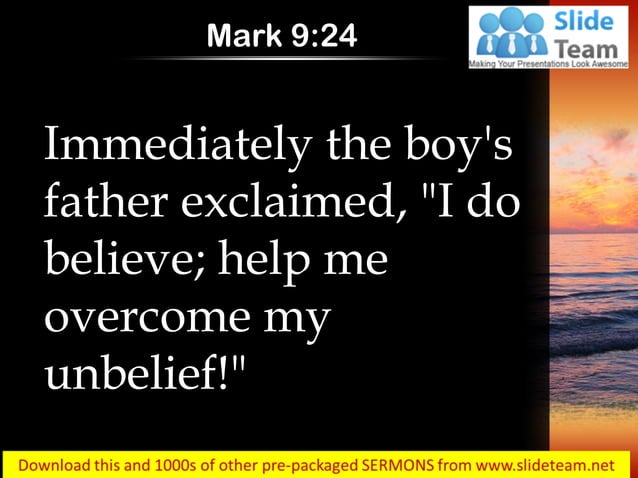 Mark 9 24 i do believe help me power point church sermon | PPT