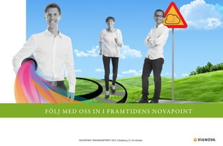 NOVAPOINT ANVÄNDARTRÄFF 2014 │Göteborg 23-24 oktober 
 