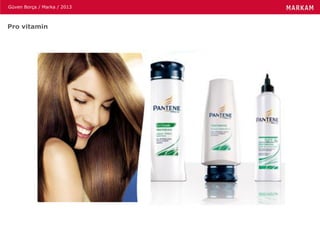 Güven Borça / Marka / 2013
Pro vitamin
 