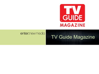 TV Guide Magazine
 