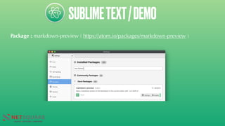 SUBLIMETEXT/DEMO
Package : markdown-preview ( https://atom.io/packages/markdown-preview )
 