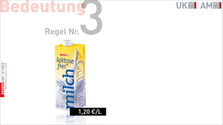 Bedeutung
            3
    Regel Nr.




            1,20 €/L
 