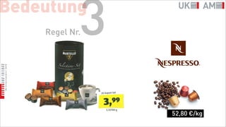 Bedeutung
            3
    Regel Nr.




                52,80 €/kg
 