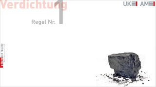 Verdichtung
            1
     Regel Nr.
 