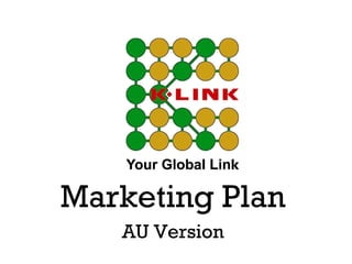 Marketing Plan
AU Version

 