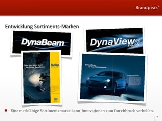 Entwicklung Sortiments-Marken

Eine merkfähige Sortimentsmarke kann Innovationen zum Durchbruch verhelfen.
7

 