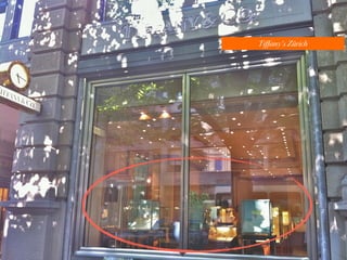 57
Tiffany‘s Zürich
 